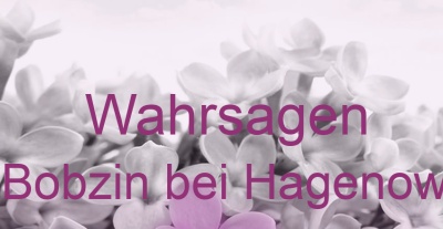 Wahrsagen Bobzin bei Hagenow | Top-Experten für Kartenlegen, Wahrsagen, Hellsehen, Zukunftsdeutung.